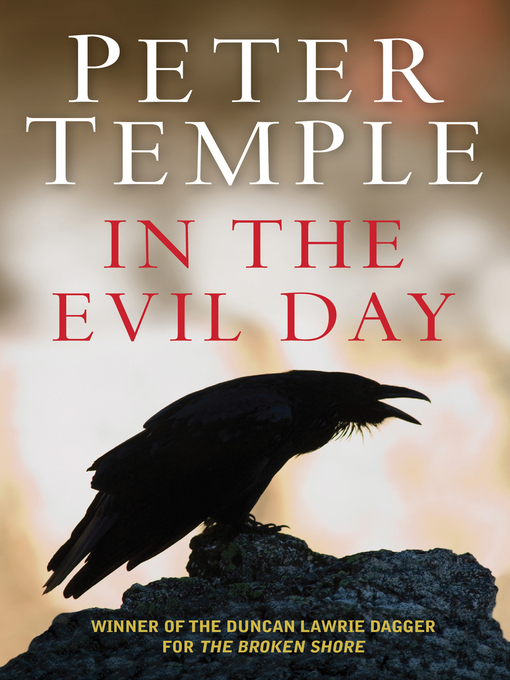Title details for In the Evil Day by Peter Temple - Available